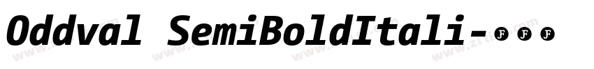 Oddval SemiBoldItali字体转换 Oddval SemiBoldItali字体转换